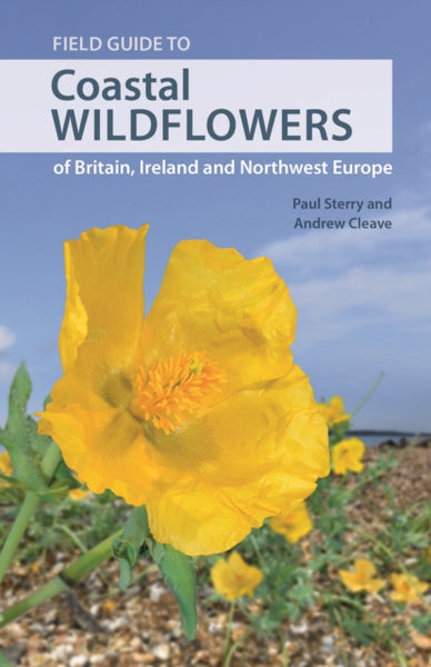 Field Guide to Coastal Wildflowers of Britain, Ireland and Northwest Europe-9780691218151