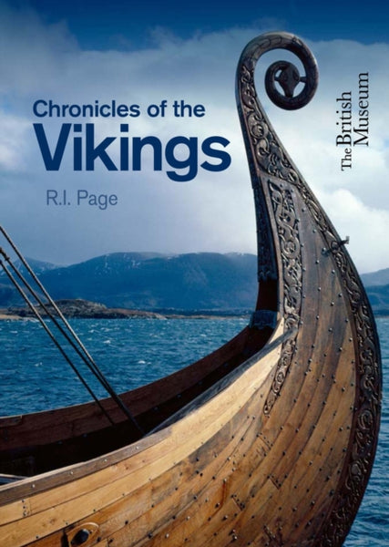 Chronicles of the Vikings : Records, Memorials and Myths-9780714123417