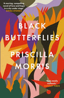 Black Butterflies : Shortlisted for the Women's Prize 2023-9780715654613