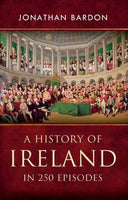 A History of Ireland in 250 Episodes-9780717146499