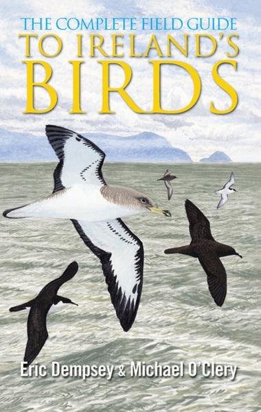 The Complete Field Guide to Ireland's Birds-9780717146680