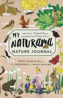My Naturama Nature Journal : Open Your Eyes to the Wonders of Irish Nature-9780717175451