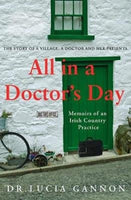 All in a Doctor's Day: Memoirs of an Irish Country Practice-9780717183258