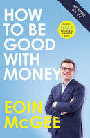 How to Be Good With Money-9780717186709