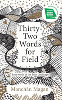 THIRTYTWO WORDS FOR FIELD-9780717187973