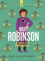 Mary Robinson: A Voice for Fairness : Little Library 5-9780717189939