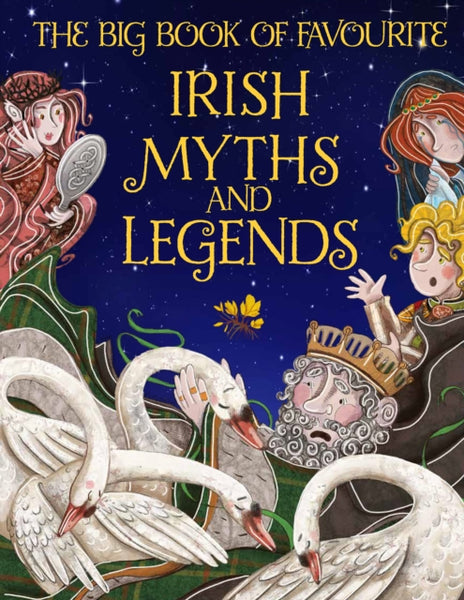 The Big Book of Favourite Irish Myths and Legends-9780717190850