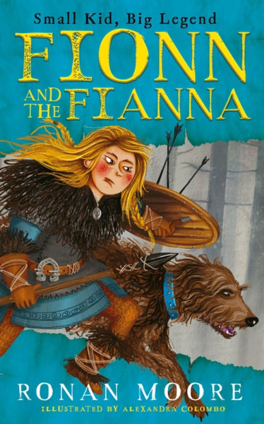 Fionn and the Fianna : Small Kid, Big Legend-9780717191000
