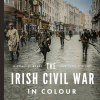 The Irish Civil War in Colour-9780717195862