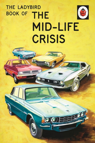 The Ladybird Book of the Mid-Life Crisis-9780718183530