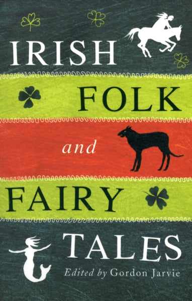 Irish Folk and Fairy Tales-9780856408366
