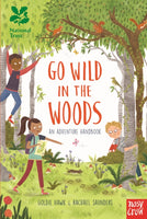 National Trust: Go Wild in the Woods : Woodlands Book of the Year Award 2018-9780857639172
