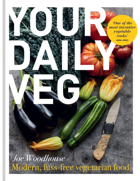 Your Daily Veg : Modern, fuss-free vegetarian food-9780857839664