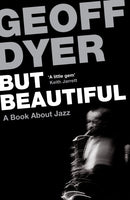 But Beautiful : A Book About Jazz-9780857864024