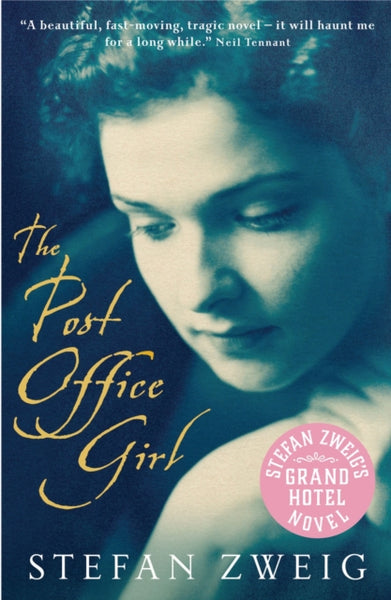 The Post Office Girl : Stefan Zweig's Grand Hotel Novel-9780954221720
