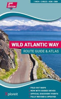 Wild Atlantic Way Route Guide and Atlas : The essential guide to driving Ireland's Atlantic coast-9780955265594