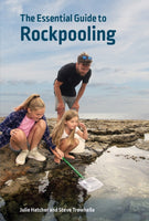 The Essential Guide to Rockpooling-9780995567313