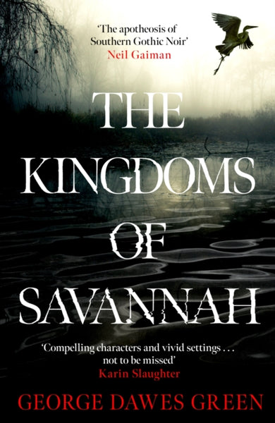 The Kingdoms of Savannah : 'Not to be missed' KARIN SLAUGHTER-9781035401871
