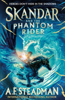 Skandar and the Phantom Rider : the spectacular sequel to Skandar and the Unicorn Thief, the biggest fantasy adventure since Harry Potter : 2-9781398502918