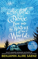 Aristotle and Dante Dive Into the Waters of the World : The highly anticipated sequel to the multi-award-winning international bestseller Aristotle and Dante Discover the Secrets of the Universe-9781398505278