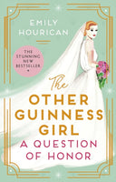 The Other Guinness Girl: A Question of Honor-9781399707978