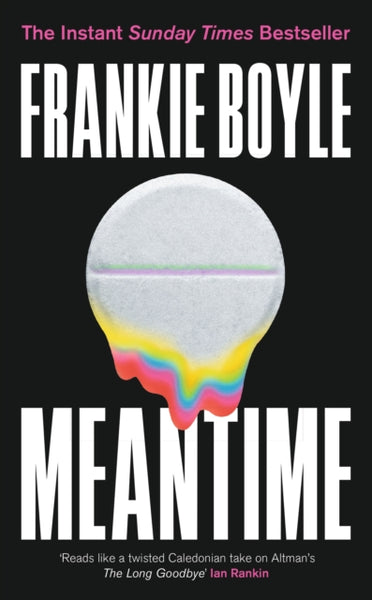 Meantime : The brilliant 'unputdownable crime novel' from Frankie Boyle-9781399801157