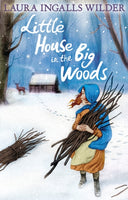 Little House in the Big Woods-9781405272162