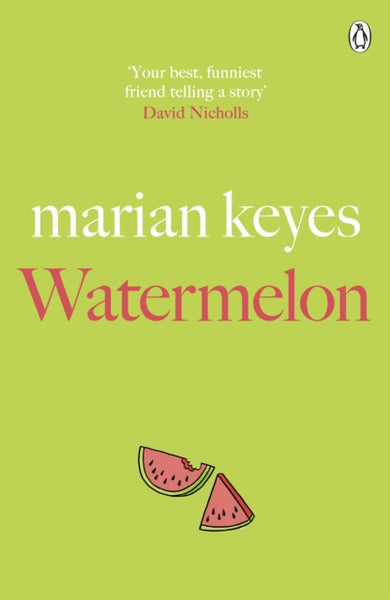 Watermelon : The riotously funny and tender novel from the million-copy bestseller-9781405934374