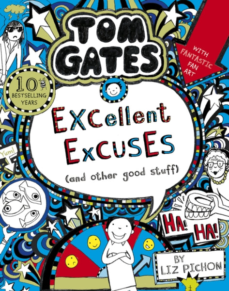 Tom Gates: Excellent Excuses (And Other Good Stuff : 2-9781407193441