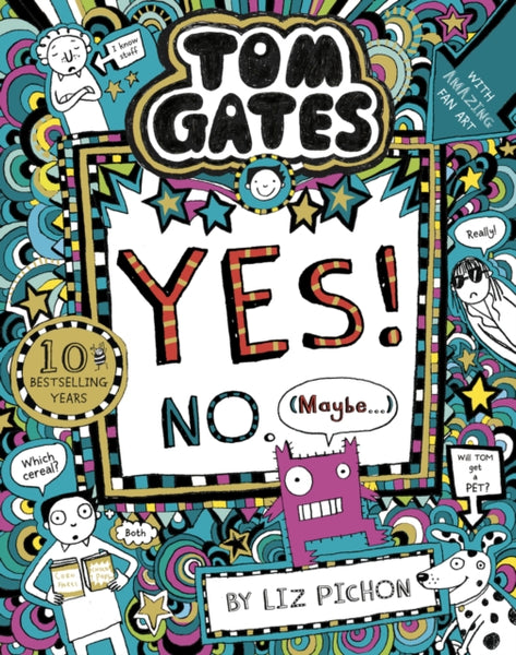 Tom Gates: Tom Gates:Yes! No. (Maybe...) : 8-9781407193502