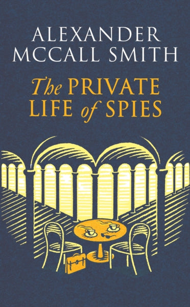 The Private Life of Spies-9781408718360