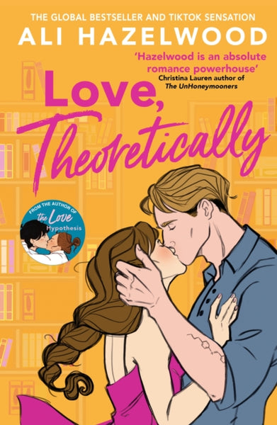 Love Theoretically : From the bestselling author of The Love Hypothesis-9781408725795