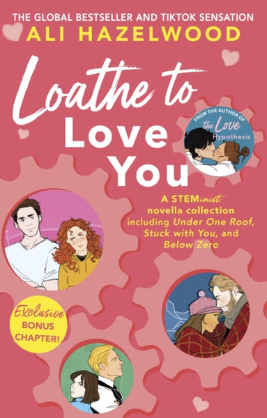 Loathe To Love You : From the bestselling author of The Love Hypothesis-9781408726778