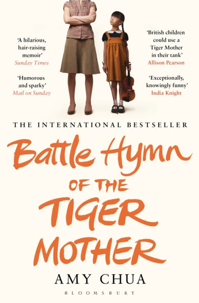 Battle Hymn of the Tiger Mother-9781408822074