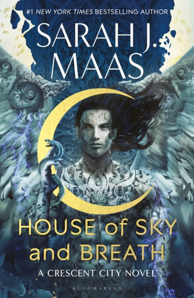House of Sky and Breath : The unmissable new fantasy, now a #1 Sunday Times bestseller, from the multi-million-selling author of A Court of Thorns and Roses-9781408884423