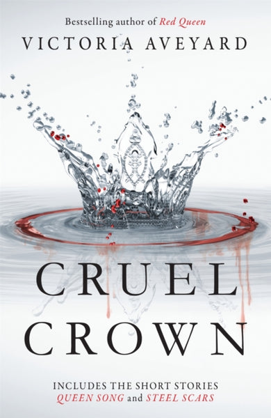 Cruel Crown : Two Red Queen Short Stories-9781409165330