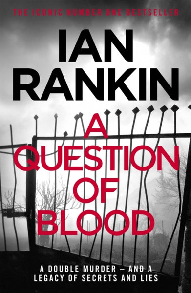 A Question of Blood : From the iconic #1 bestselling author of A SONG FOR THE DARK TIMES-9781409175766