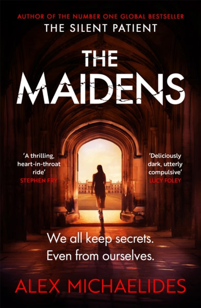 The Maidens : The Dark Academia Thriller from the author of TikTok sensation The Silent Patient-9781409181682