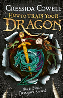 How to Train Your Dragon: How to Steal a Dragon's Sword : Book 9-9781444900941