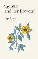 The Sun and Her Flowers-9781471165825