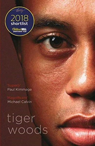 Tiger Woods : Shortlisted for the William Hill Sports Book of the Year 2018-9781471175398