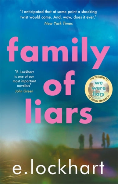 Family of Liars : The Prequel to We Were Liars-9781471413520