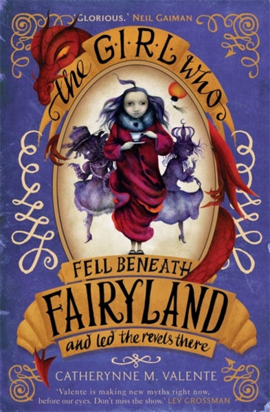 The Girl Who Fell Beneath Fairyland and Led the Revels There-9781472108104