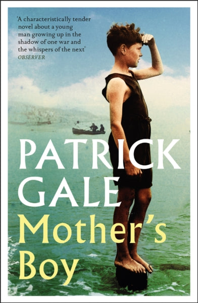 Mother's Boy : A beautifully crafted novel of war, Cornwall, and the relationship between a mother and son-9781472257420