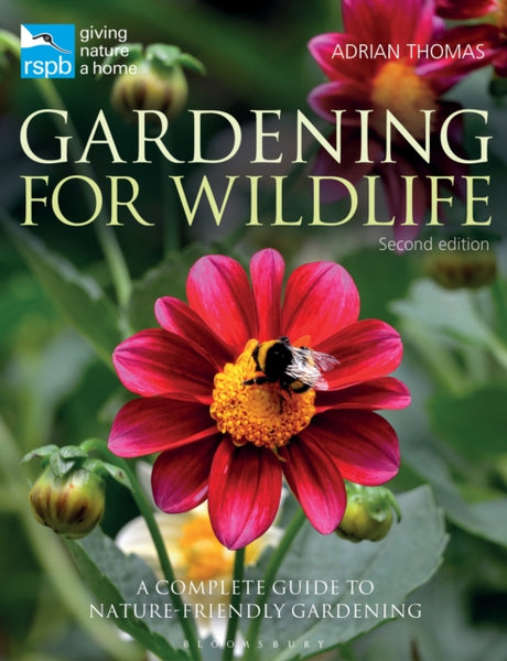 RSPB Gardening for Wildlife : New edition-9781472938572