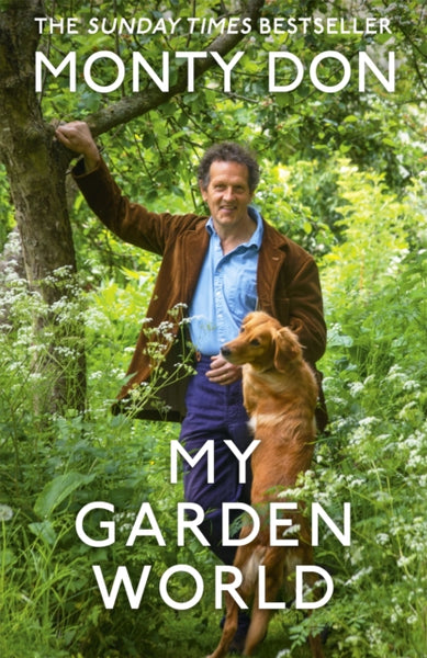 My Garden World : The Sunday Times bestseller of the natural year-9781473666559