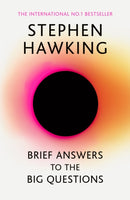 Brief Answers to the Big Questions : the final book from Stephen Hawking-9781473695993