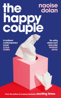 The Happy Couple : A sparkling story of modern love, from the author of EXCITING TIMES-9781474613491