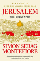 Jerusalem : The Biography – A History of the Middle East-9781474614399