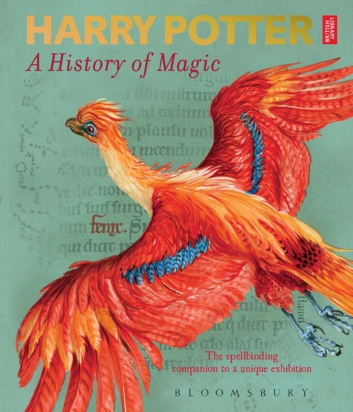 Harry Potter - A History of Magic : The Book of the Exhibition-9781526607072